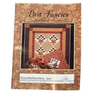 Past Fancies Quilting Book by Thimbleberries Farmhouse Quilts Patterns